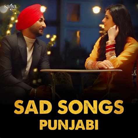 best punjabi sad songs|sad romantic punjabi songs.